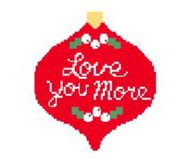 click here to view larger image of Love You More Bauble (hand painted canvases)