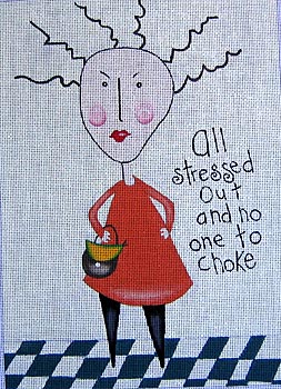 click here to view larger image of All Stressed Out (hand painted canvases)