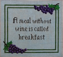 click here to view larger image of A Meal Without Wine is Called Breakfast (hand painted canvases)