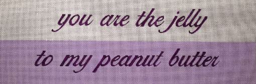 click here to view larger image of You are the Jelly to My Peanut Butter (hand painted canvases)