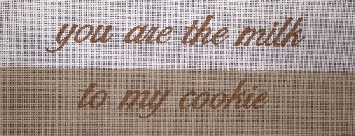 click here to view larger image of You are the Milk to My Cookie (hand painted canvases)