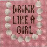 click here to view larger image of Drink like a Girl Cozie Insert (hand painted canvases)