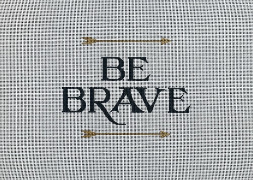 click here to view larger image of Be Brave (hand painted canvases)