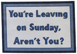 click here to view larger image of You're Leaving on Sunday Aren't You (hand painted canvases)